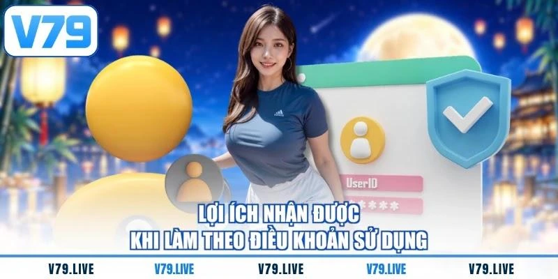 loi-ich-nhan-duoc-khi-lam-theo-dieu-khoan-su-dung Lợi ích nhận được khi làm theo điều khoản sử dụng